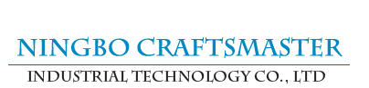 Ningbo Craftsmaster Industrial Technology Co., Ltd